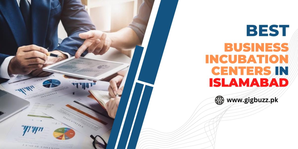 Business Incubation Centers in Islamabad