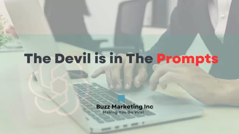 The devil is in the Prompts